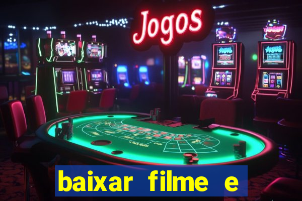 baixar filme e series mp4